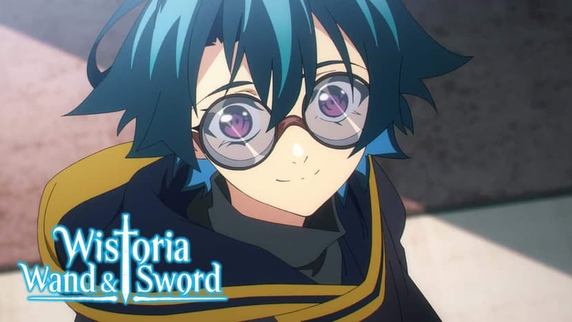 Wistoria: Wand and Sword